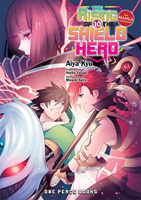 The Rising Of The Shield Hero Volume 10: The Manga Companion (The Rising Of The Shield Hero Series: Manga Companion)
