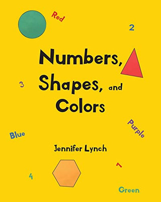 Numbers, Shapes, And Colors