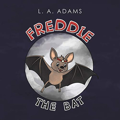 Freddie The Bat