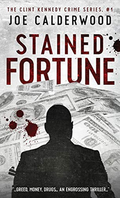 Stained Fortune (Clint Kennedy)