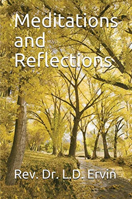 Meditations And Reflections