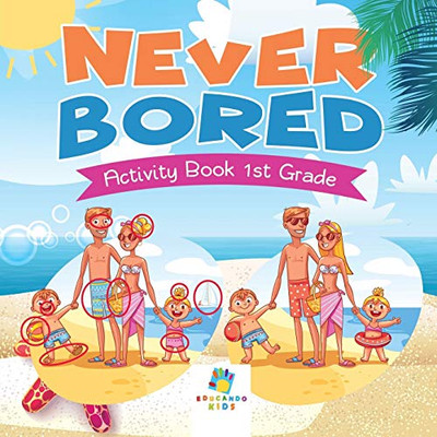 Never Bored Activity Book 1St Grade