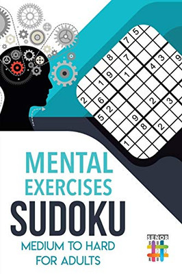 Mental Exercises Sudoku Medium To Hard For Adults