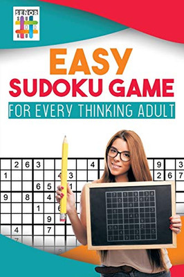 Easy Sudoku Game For Every Thinking Adult