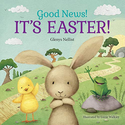 Good News! It'S Easter! (Our Daily Bread For Kids Presents)