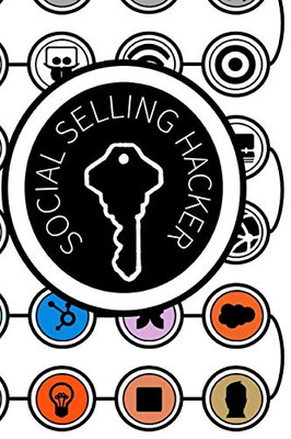 The Social Selling Hacker (Spanish Edition)