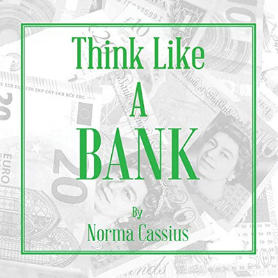 Think Like A Bank