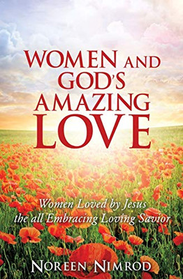 Women And God'S Amazing Love