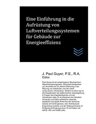 Eine Einführung In Die Aufrüstung Von Luftverteilungssystemen Für Gebäude Zur Energieeffizienz (Technische Anleitung Für Das Bauingenieurwesen) (German Edition)