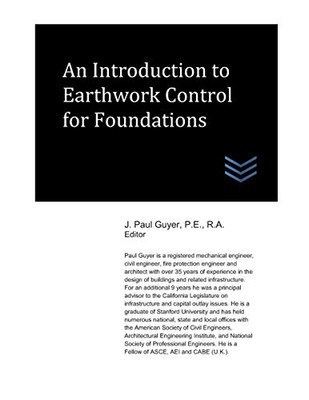 An Introduction To Earthwork Control For Foundations (Geotechnical Engineering)