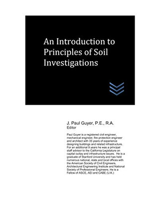 An Introduction To Principles Of Soil Investigations (Geotechnical Engineering)
