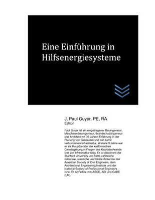 Eine Einführung In Hilfsenergiesysteme (Technische Anleitung Für Das Bauingenieurwesen) (German Edition)