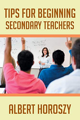 Tips For Beginning Secondary Teachers