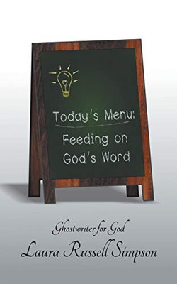 Today'S Menu: Feeding On God'S Word