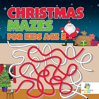 Christmas Mazes For Kids Age 5