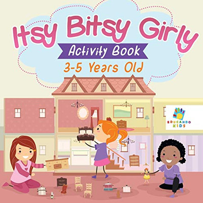 Itsy Bitsy Girly Activity Book 3-5 Years Old
