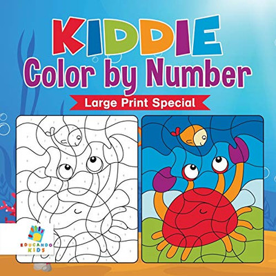 Kiddie Color By Number Large Print Special