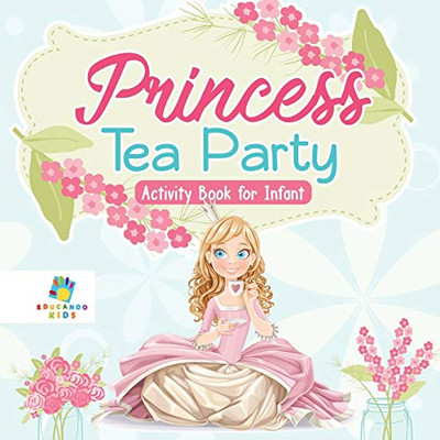 Princess Tea Party Activity Book For Infant