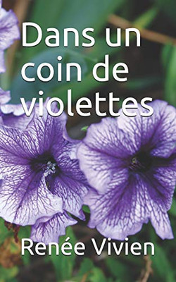 Dans Un Coin De Violettes (French Edition)