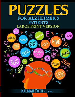 Puzzles For Alzheimer'S Patients: Maintain Reading, Writing, Comprehension & Fine Motor Skills To Live A More Fulfilling Life