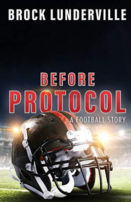 Before Protocol: A Football Story
