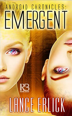 Emergent (Android Chronicles)