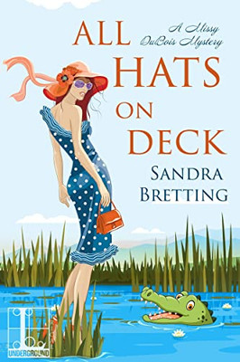 All Hats On Deck (A Missy Dubois Mystery)
