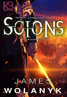 Scions (The Scribe Cycle)