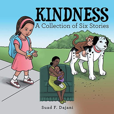 Kindness: A Collection Of Six Stories