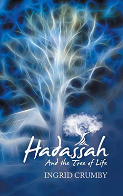 Hadassah: And the Tree of Life