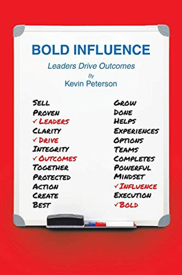 Bold Influence: Leaders Drive Outcomes