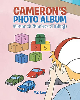 Cameron'S Photo Album: Album 4: Numbered Things