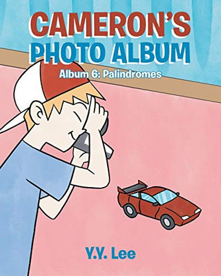 Cameron'S Photo Album: Album 6: Palindromes