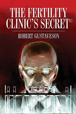 The Fertility Clinic'S Secret (C)