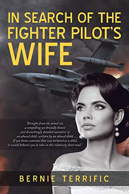 In Search Of The Fighter Pilot'S Wife