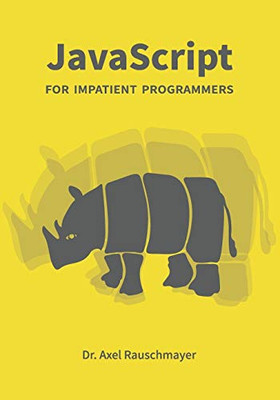 Javascript For Impatient Programmers