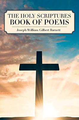 The Holy Scriptures Book Of Poems