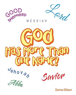 God Has More Than One Name?