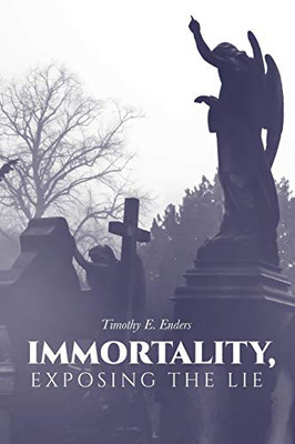 Immortality, Exposing The Lie