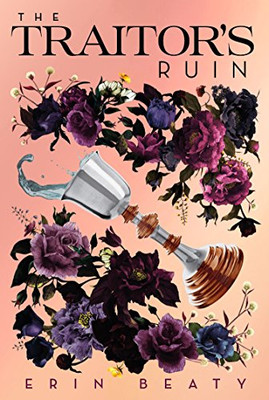 The Traitor'S Ruin (Traitor'S Trilogy, 2)