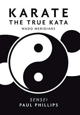 Karate the True Kata: Wado Meridians