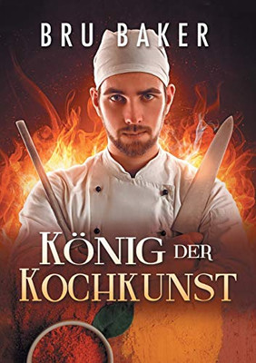 König Der Kochkunst (Translation) (German Edition)