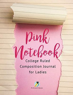 Pink Notebook College Ruled Composition Journal For Ladies