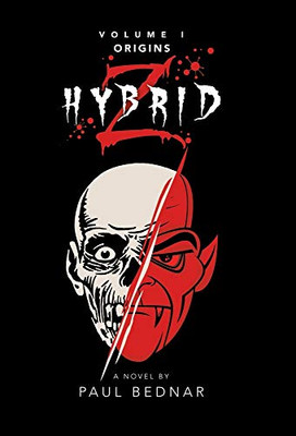 Hybrid Z: Origins Volume I
