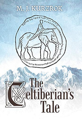 The Celtiberians Tale
