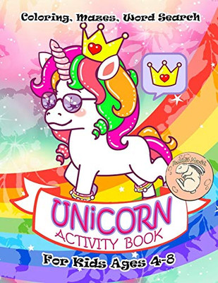 Unicorn Activity Book For Kids Ages 4-8: A Fun Kid Workbook Game For Learning, Coloring, Mazes, Word Search And More! - 9781082167997