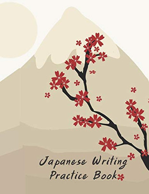 Japanese Writing: Practice - 9781082471384