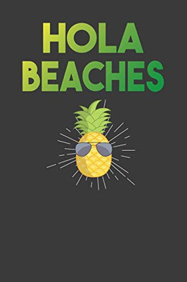Hola Beaches: Hawaiian Summer Vacation Beach Lover Gift - 9781083014795