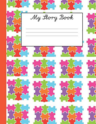 My Story Book: For Young School Children Learning To Write With Space To Draw (Back To School My Story Book) - 9781086542431