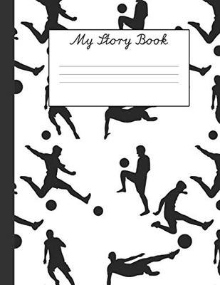 My Story Book: For Young School Children Learning To Write With Space To Draw (Back To School My Story Book) - 9781086586626